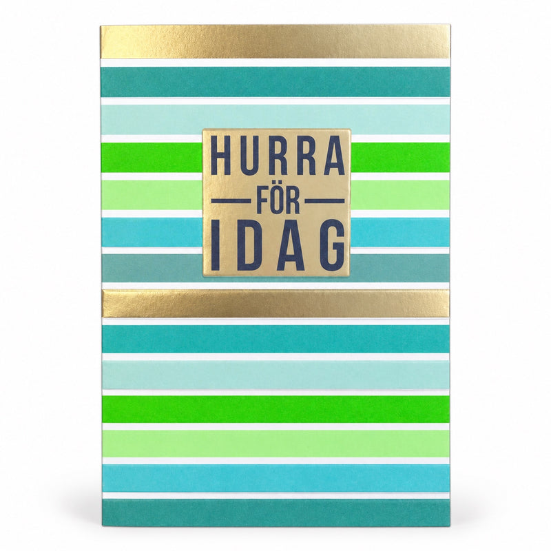 Gratulationskort Hurra för idag med randigt motiv och gulddetaljer